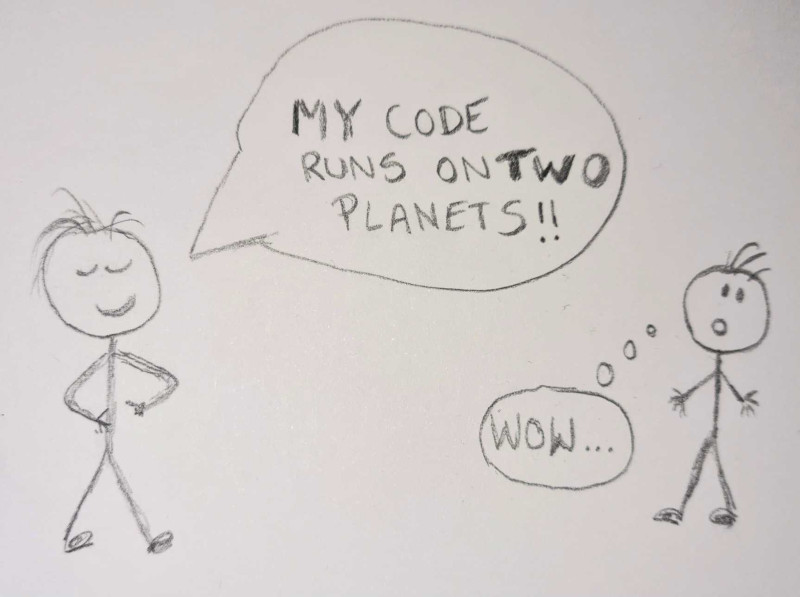 [My code runs on two planets!!]